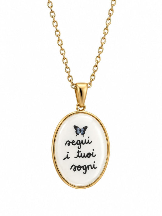 Collana frase "Segui i tuoi sogni"